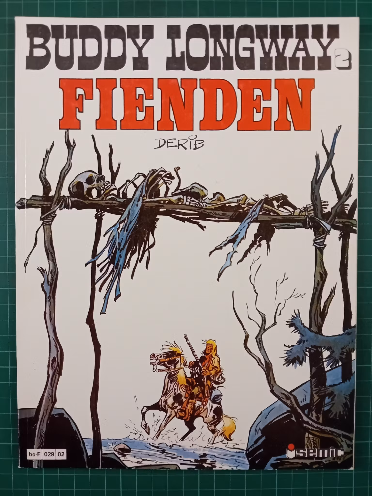 Buddy Longway 2 : Fienden