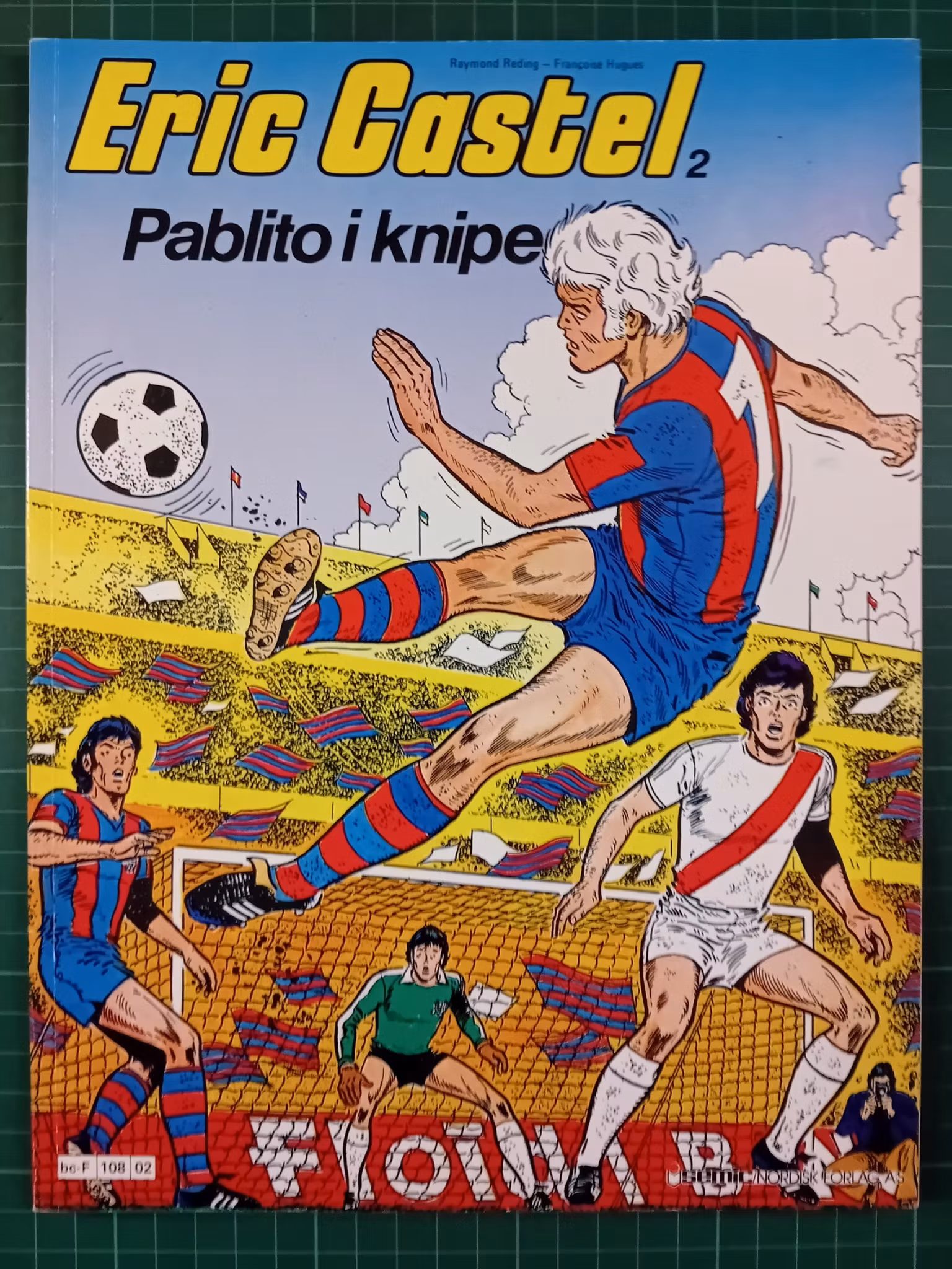 Eric Castel 2 : Pablito i knipe