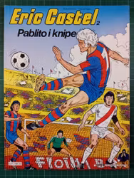 Eric Castel 2 : Pablito i knipe