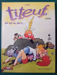 Titeuf 03 Går det an, det'a...