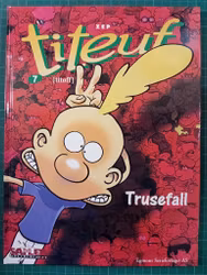 Titeuf 07 Trusefall