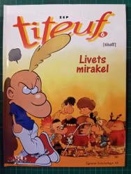 Titeuf 06 Livets mirakel