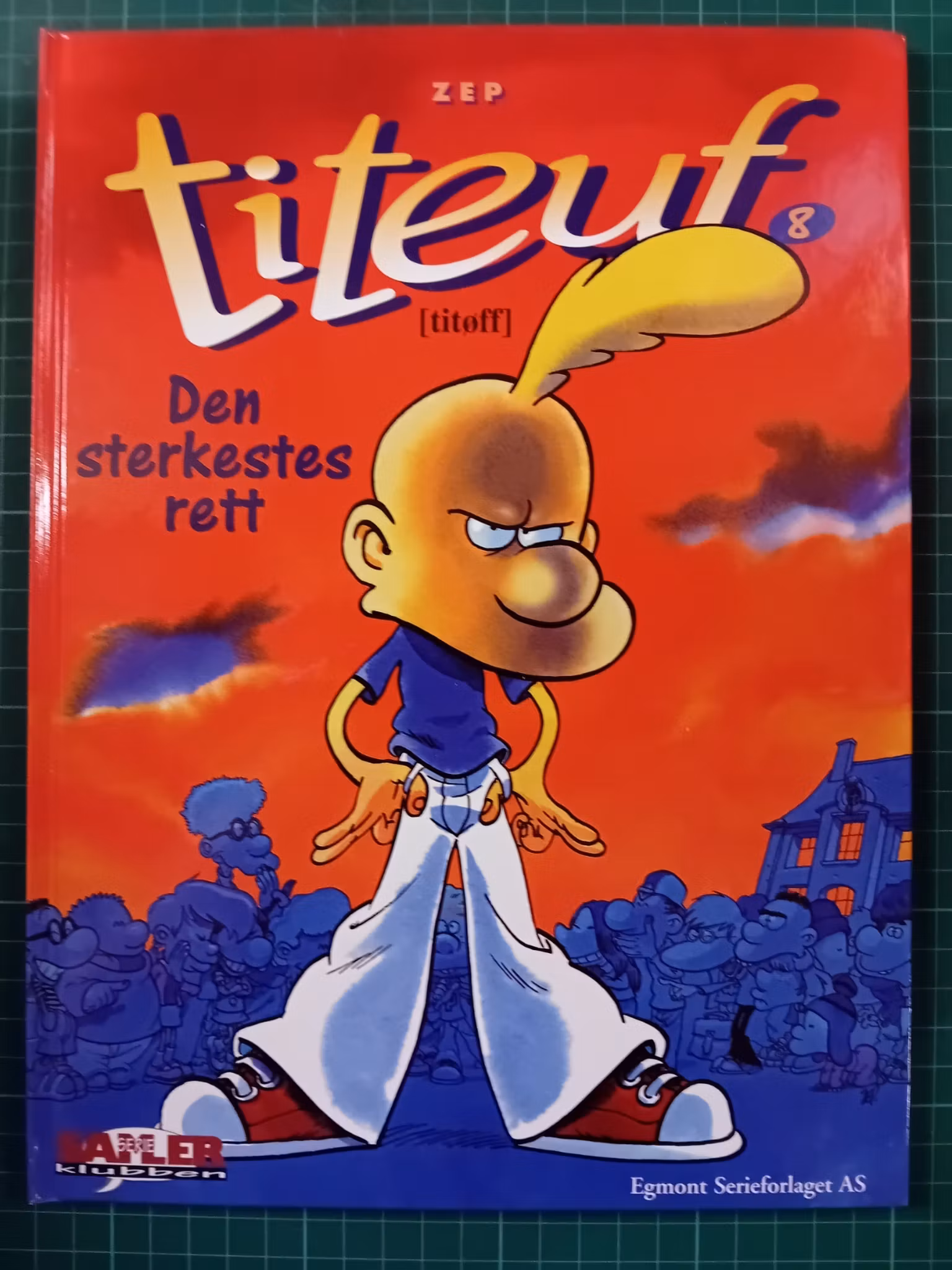 Titeuf 08 Den sterkestes rett