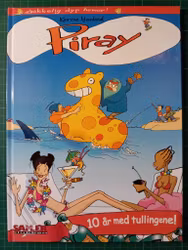 Piray 10 år med tullingene!
