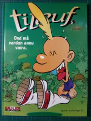 Titeuf 05 Ond må verden ennå være