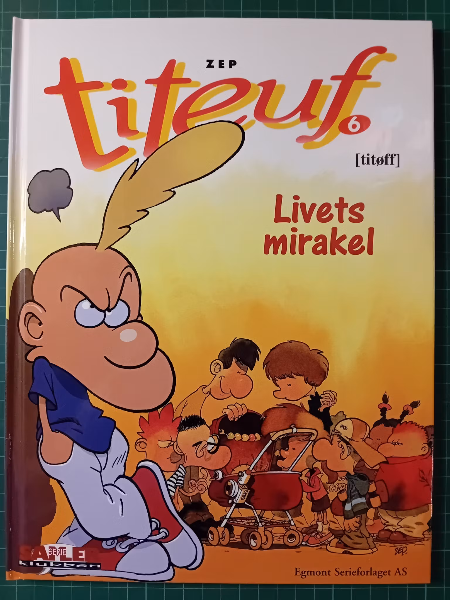 Titeuf 06 Livets mirakel