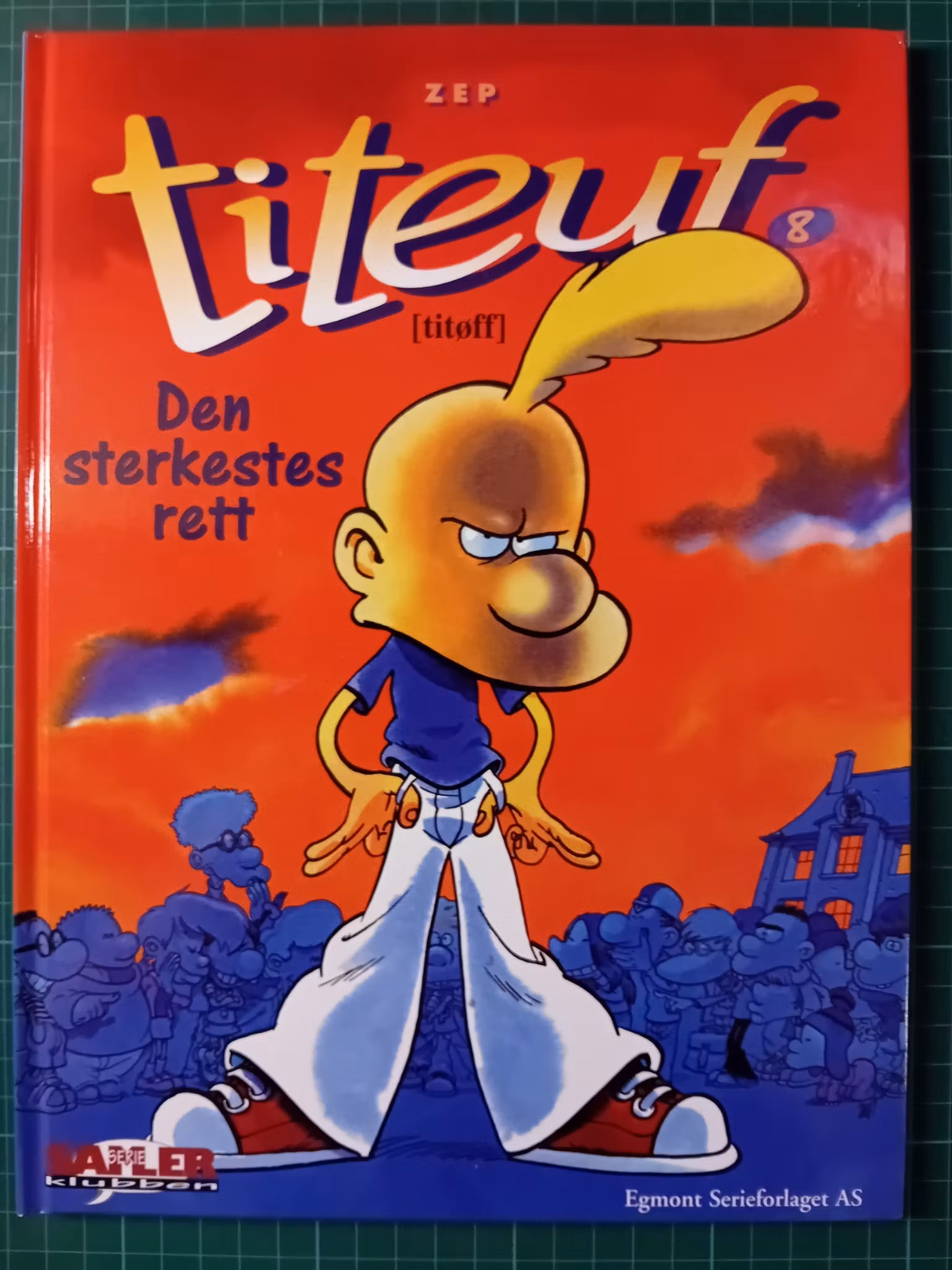 Titeuf 08 Den sterkestes rett