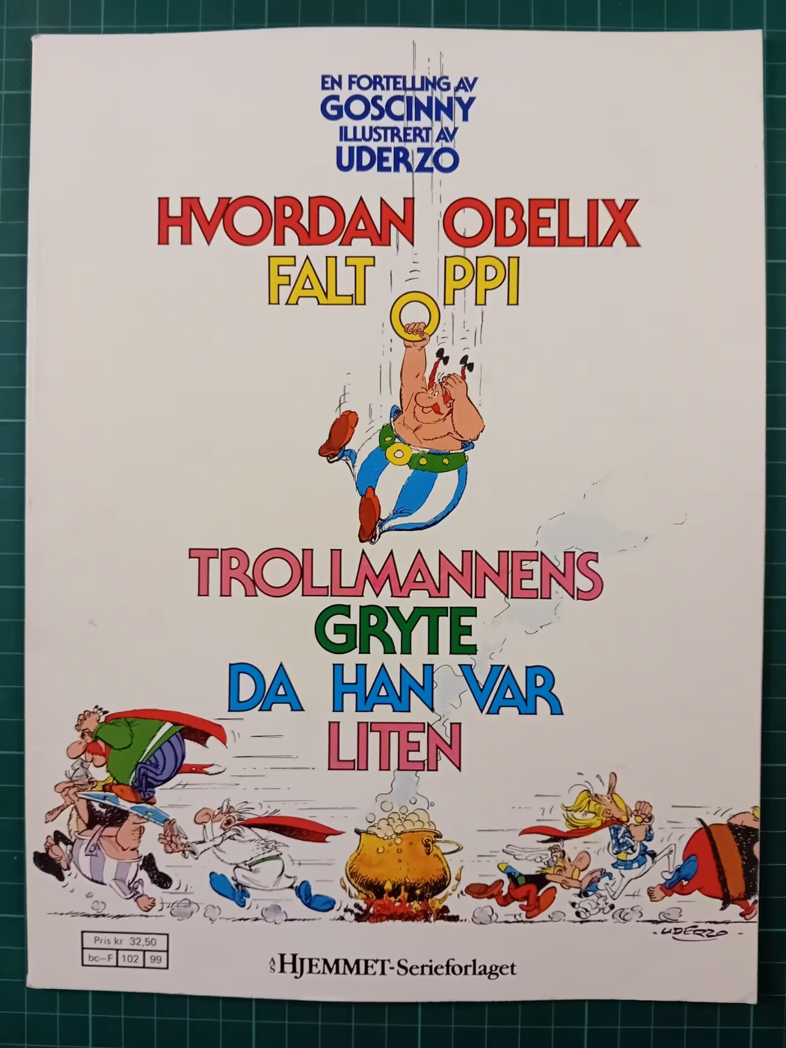 Asterix Julen 1989 Hvordan Obelix falt oppi trollmannens gryte da han var liten