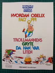 Asterix Julen 1989 Hvordan Obelix falt oppi trollmannens gryte da han var liten