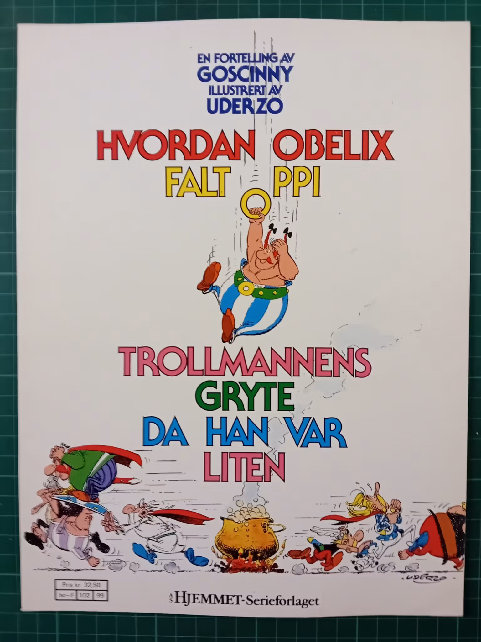 Asterix Julen 1989 Hvordan Obelix falt oppi trollmannens gryte da han var liten