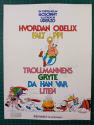 Asterix Julen 1989 Hvordan Obelix falt oppi trollmannens gryte da han var liten