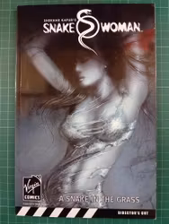 Snake woman vol 1 a snake in the grass