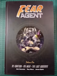 Fear agent vol 1