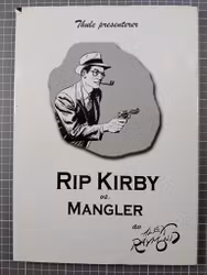 Rip Kirby vs Mangler (skadet smussbind)
