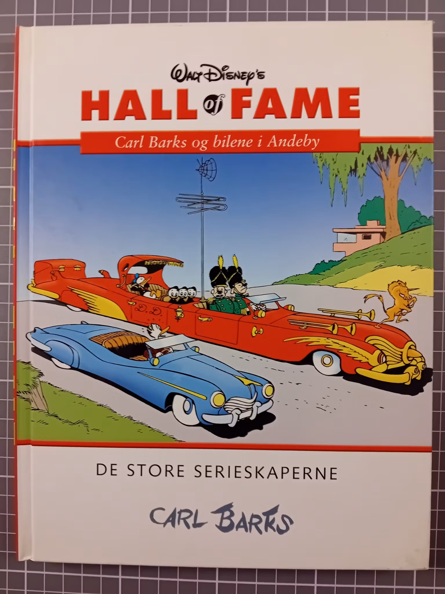 Hall of fame : Carl Barks og bilene i Andeby