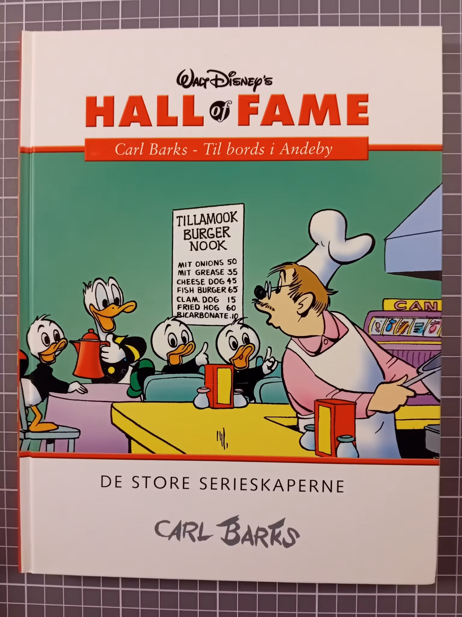 Hall of fame : Carl Barks til bords i Andeby