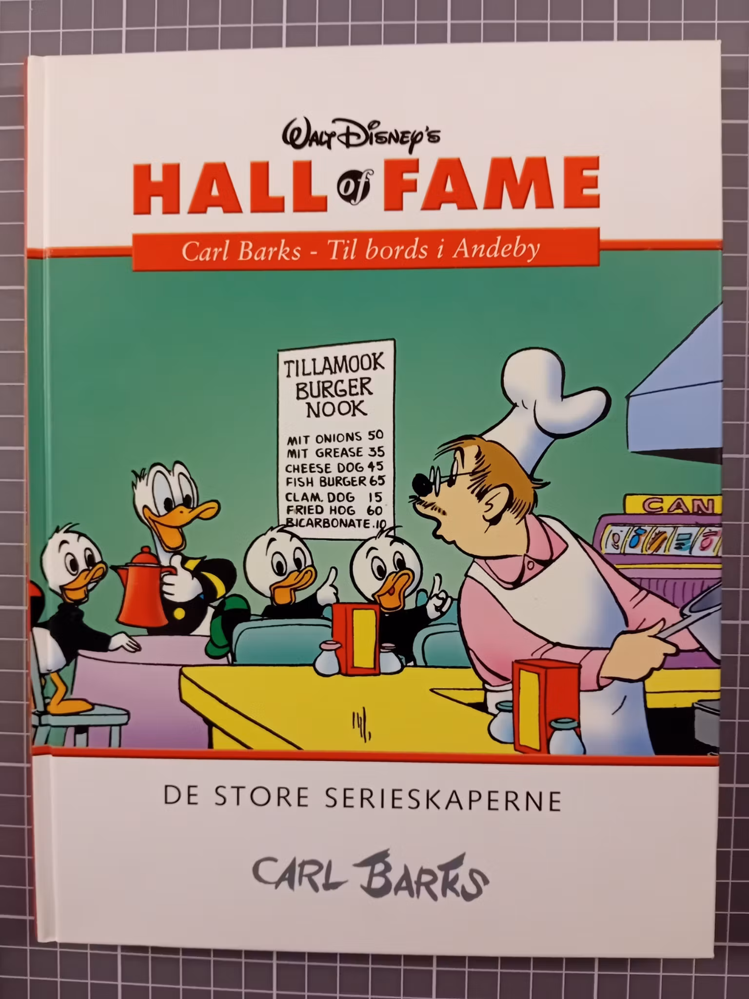 Hall of fame : Carl Barks til bords i Andeby