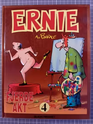 Ernie bok 4 : Fjerde akt
