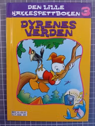 Den lille hakkespettboken 3 Dyrenes verden