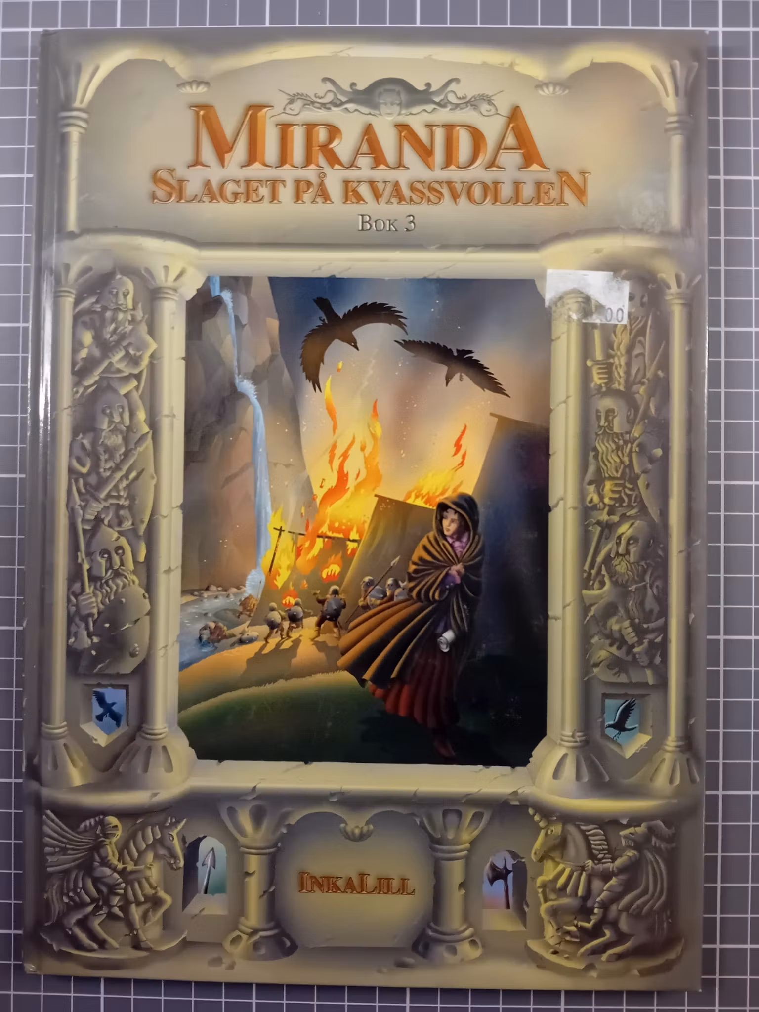 Miranda 3 Slaget på Kvassvollen (Inkalill)
