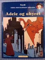 Adeles ekstraordinære oplevelser - Adele og uhyret (Dansk)