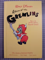 Return of the Gremlins (Walt Disney + Roald Dahl