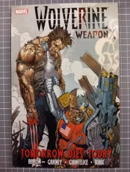 Wolverine weapon X : Tomorrow dies today 3