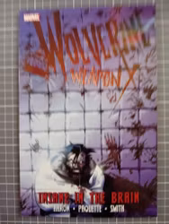 Wolverine weapon X : Insane in the brain 2
