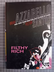 Vertigo crime : Filthy rich