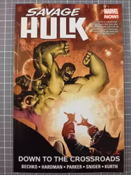 Savage Hulk vol 2 Down to the crossroads