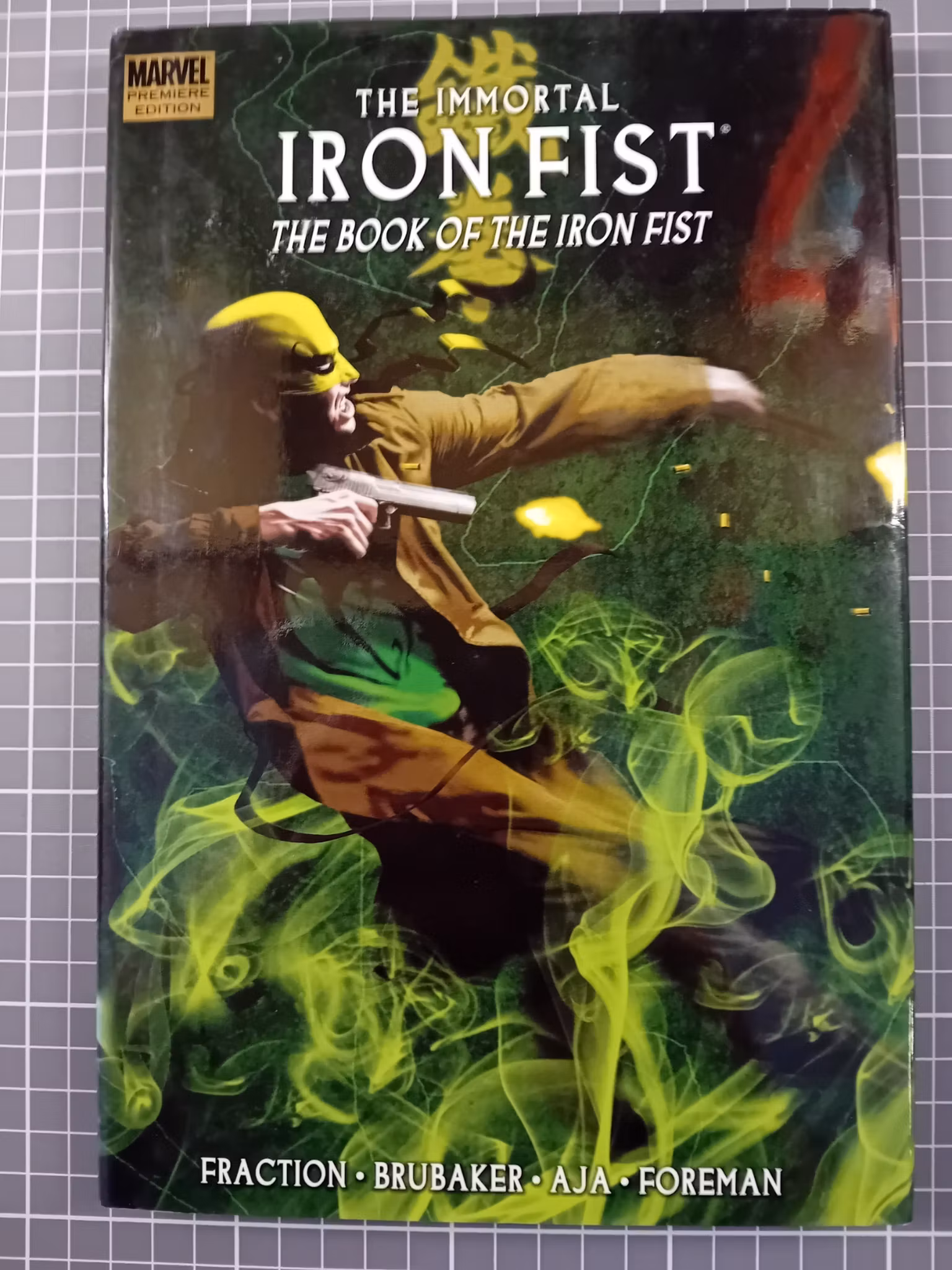 The immortal Iron Fist vol 3  (HC)