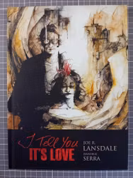 I tell you it's love (HC)