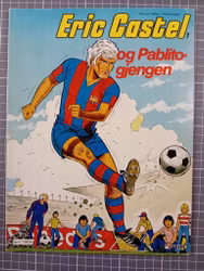 Eric Castel 1 og Pablitogjengen