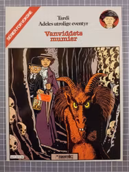 Tardi Adeles utrolige eventyr - Vanviddets mumier