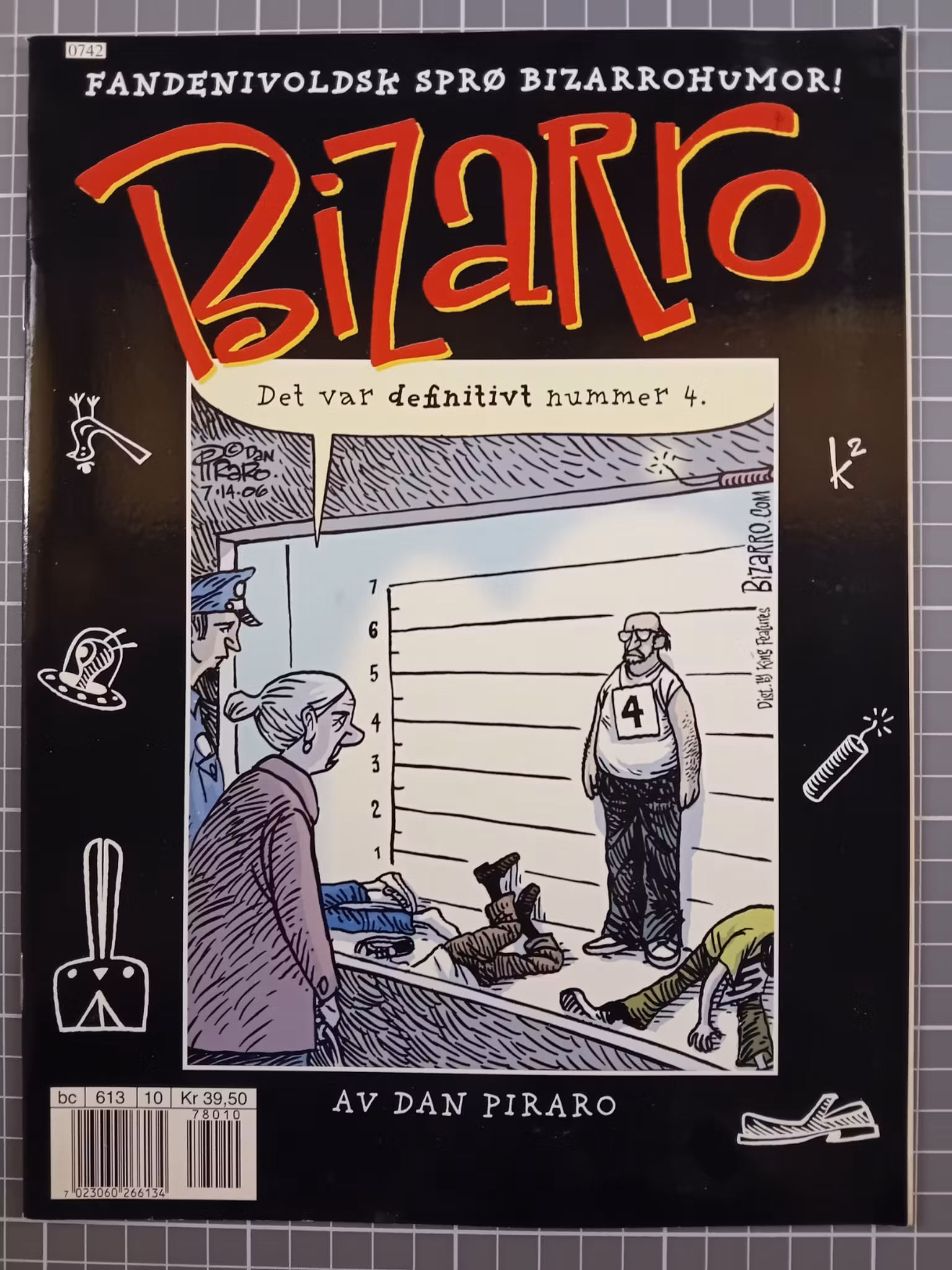 Bizarro Det var definitivt nummer 4