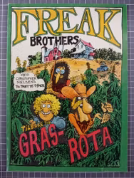 Freak Brothers Tilbake til grasrota