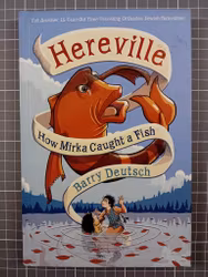 Hereville Hov Mirka caught a fish