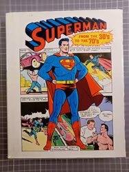 Superman from the 30's to the 70's (hardcoverbok 1971)
