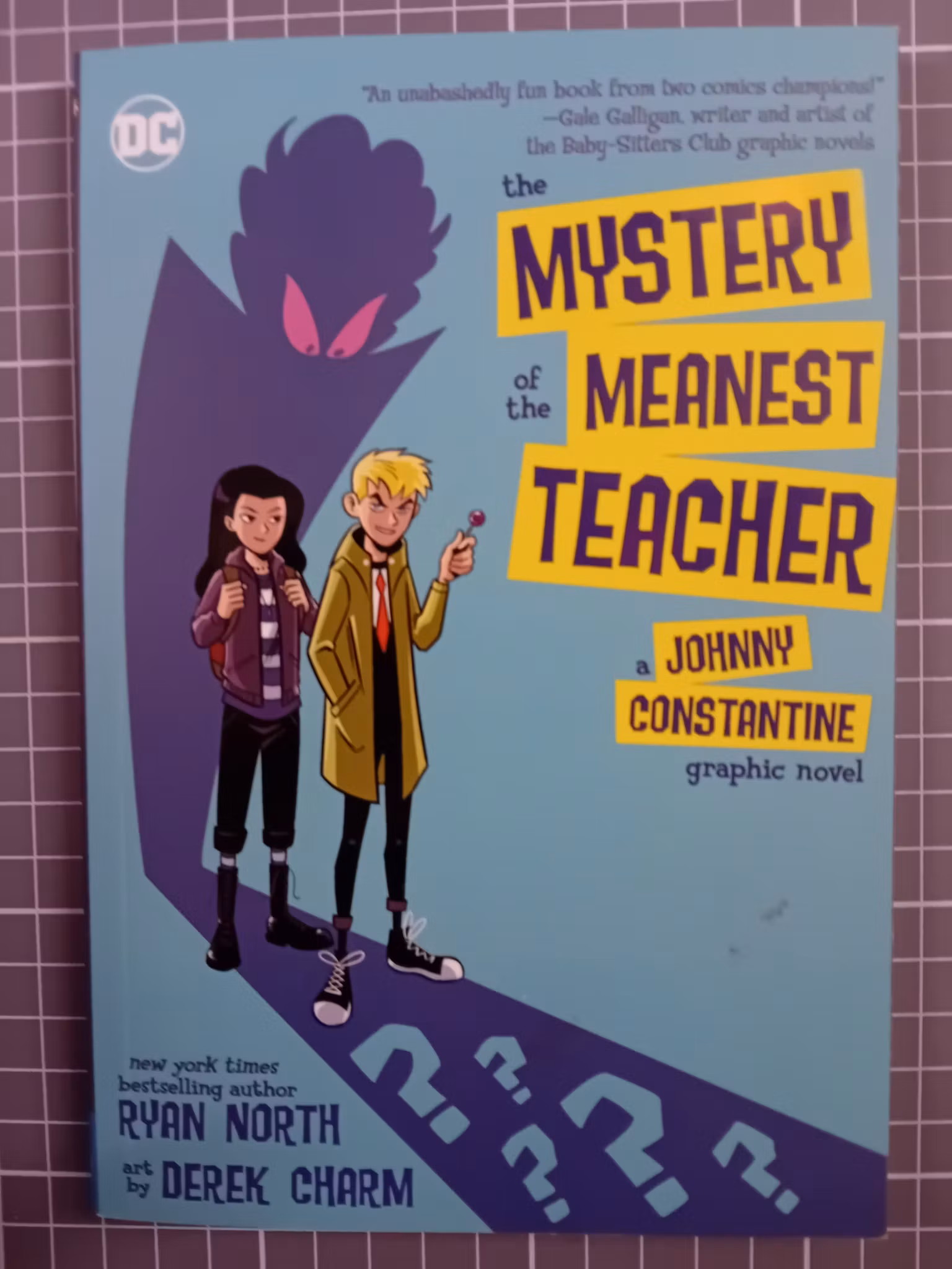 Johnny Constantine Mystery of the meanest teacher