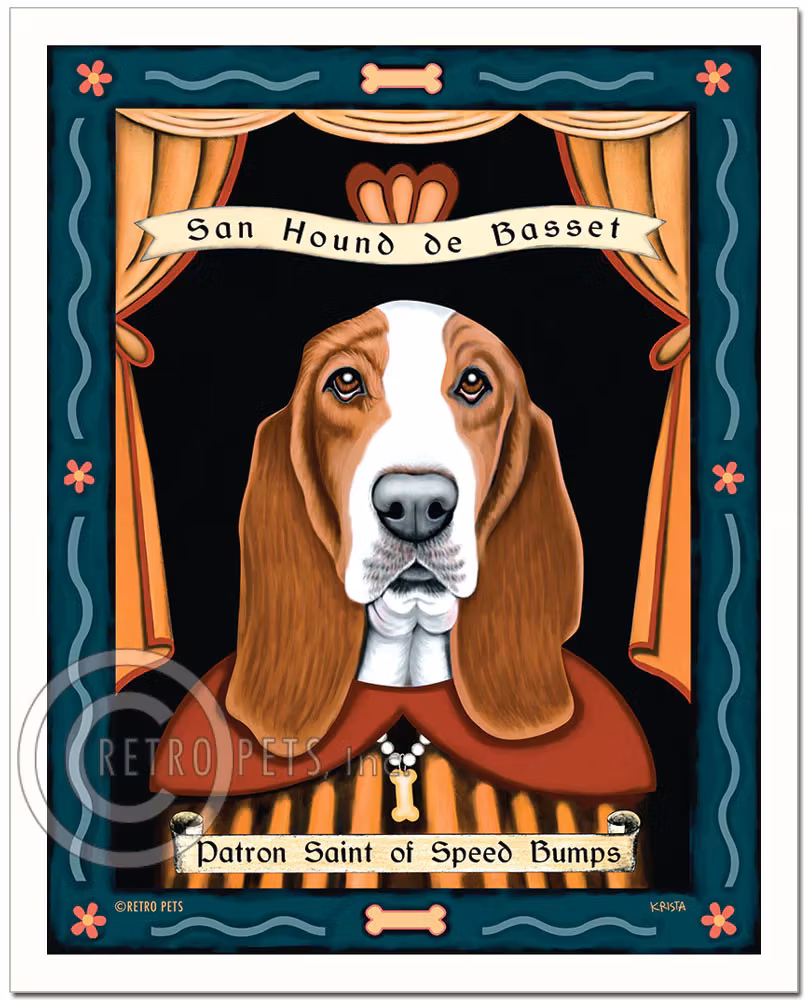 Konsttryck Krista Brooks, Patron Saint Of Speed Bumps – Basset hound