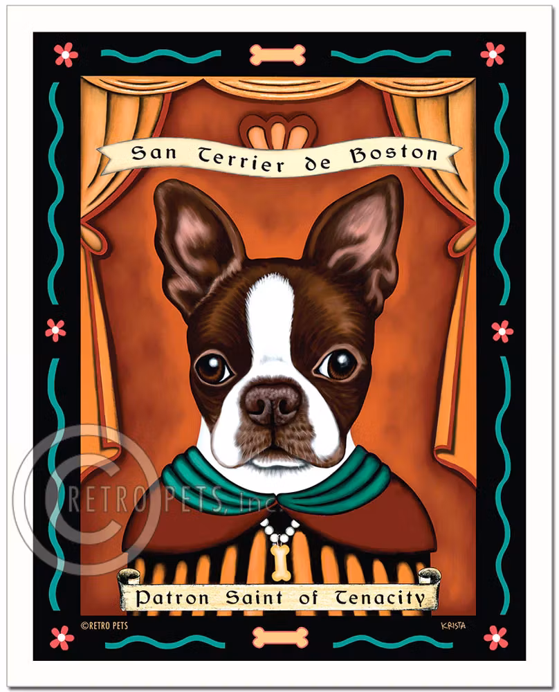 Konsttryck Krista Brooks, Patron Saint Of Tenacity – Bostonterrier, brun