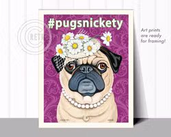 Konsttryck Krista Brooks, #pugsnickety – Mops