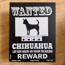 Skylt, Wanted – Chihuahua