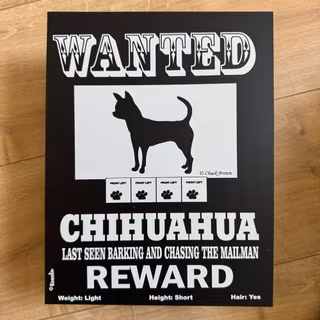 Skylt, Wanted – Chihuahua