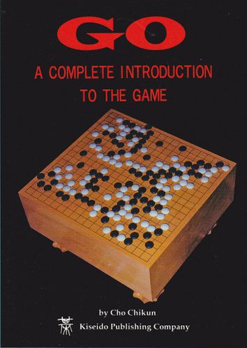 Go: A Complete Introduction to the Game