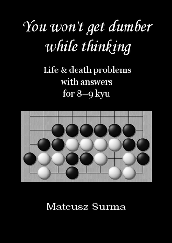 You won’t get dumber while thinking - 8-9 kyu