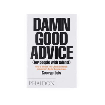 Phaidon Damn Good Advice