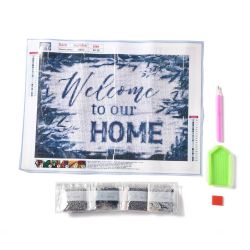 Diamond Painting Canvas, Welcome to our HOME, 30x40cm