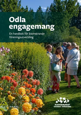 Odla engagemang - En handbok för blomstrande föreningsutveckling