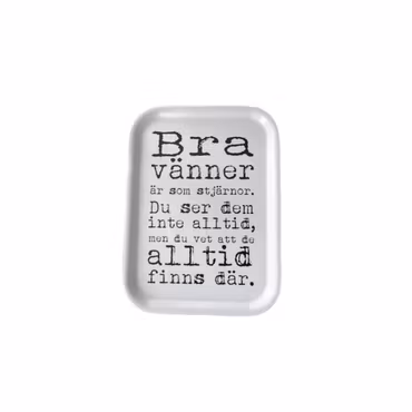 Bricka Bra vänner vit